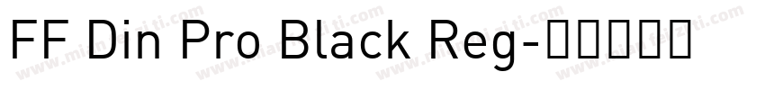 FF Din Pro Black Reg字体转换